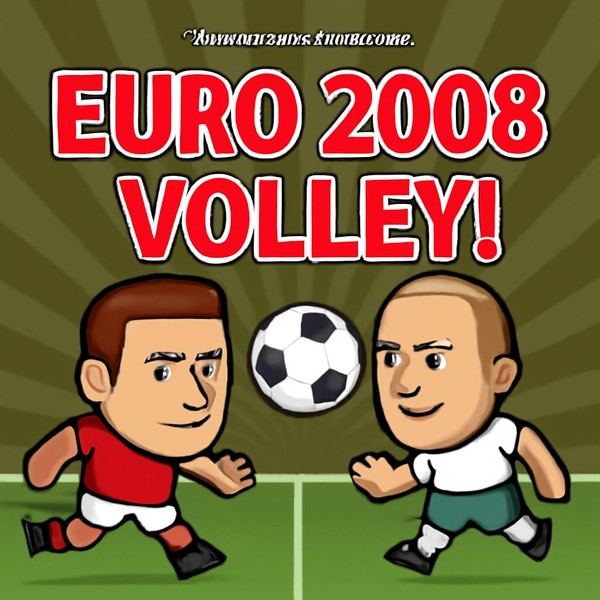 Euro 2008 Volley!